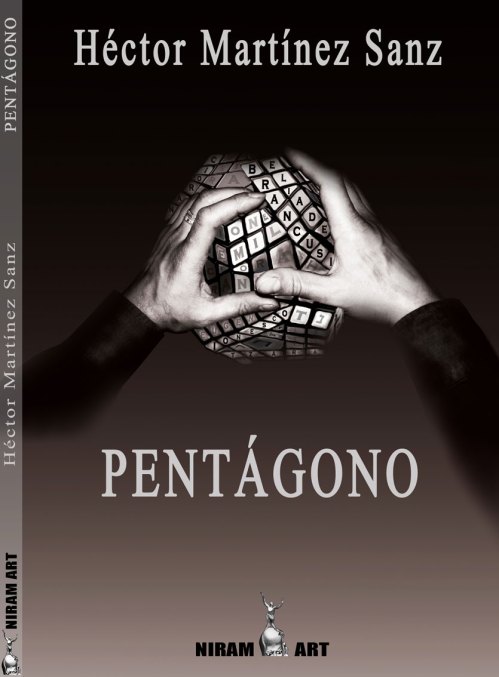 "Pentagonul" de Héctor Martinez Sanz, Ed. Niram Art,  Madrid